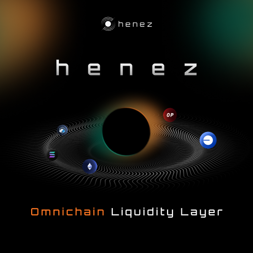 Henez | The OmniDefi Liquidity Layer